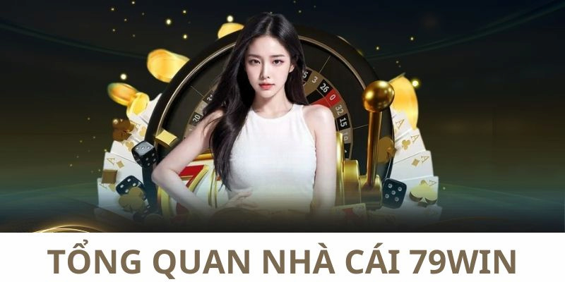 Nổ Hũ 79win - nơi uy tín cho mọi cuộc giải trí