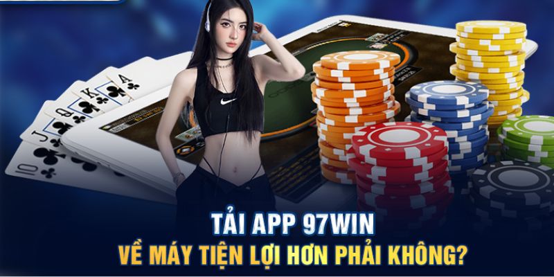 Tải app 79Win mang lại nhiều lợi ích cho người chơi